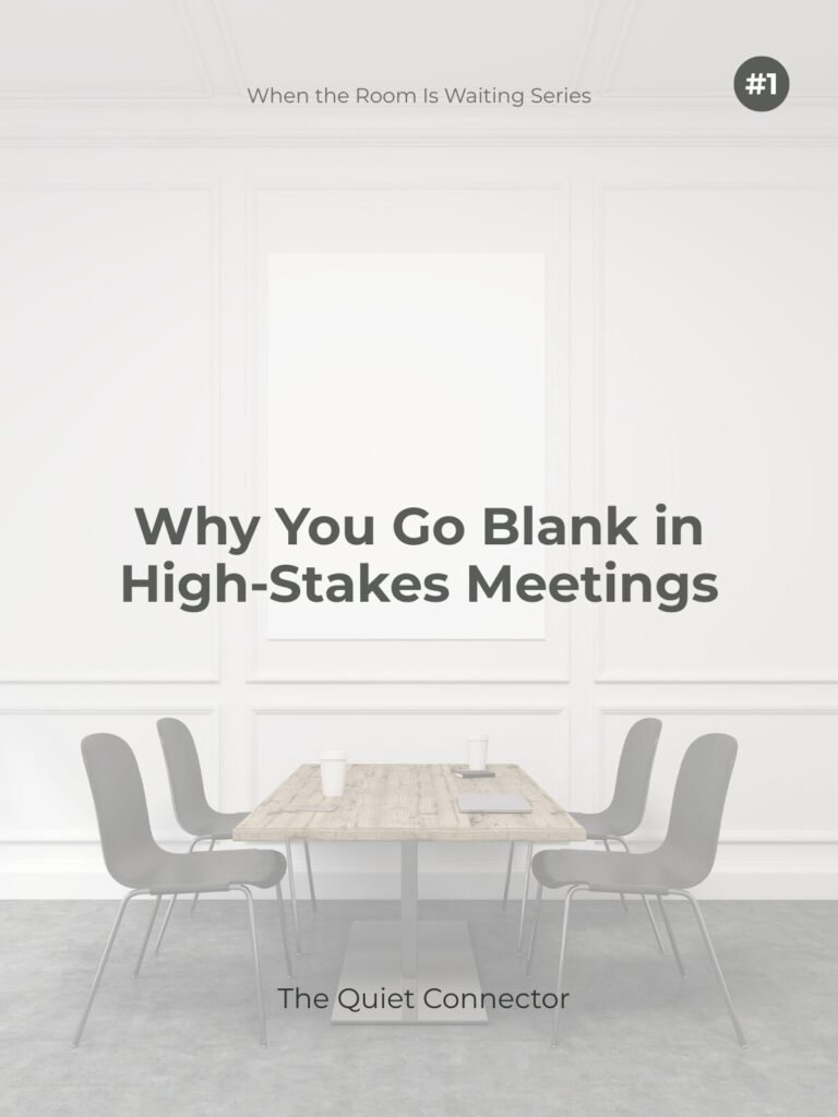Why You Go Blank in High-Stakes Meetings