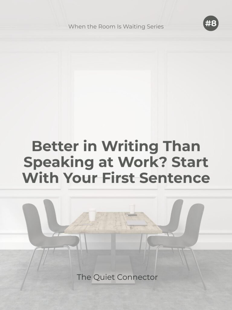 Better in Writing Than Speaking at Work? Start With Your First Sentence